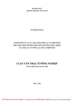 Luận văn ảnh hưởng của các loại phân bón lá và chế phẩm điều hòa sinh trưởng đến sinh trưởng phát triển của hoa cát tường tại thừa thiên huế