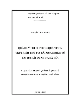 Luận văn quản lý rủi ro trong quá trình thực hiện thủ tục hải quan điện tử tại cục hải quan thành phố hà nội