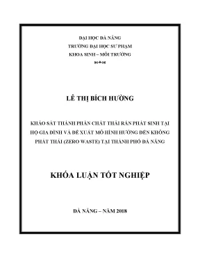 Luận văn khảo sát thành phần chất thải rắn phát sinh tại hộ gia đình và đề xuất mô hình hướng đến không phát thải zero waste tại thành phố đà nẵng