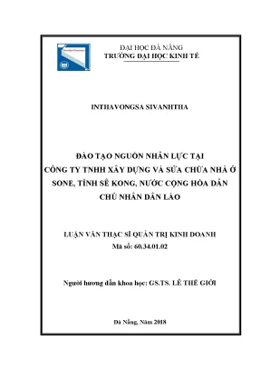 Luận văn đào tạo nguồn nhân lực tại công ty tnhh xây dựng và sửa chữa nhà ở sone tỉnh sê kong nước chdcnd lào