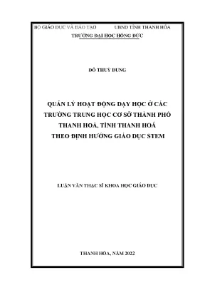 Quản lý hoạt động dạy học ở các trường trung học cơ sở thành phố thanh hoá tỉnh thanh hoá theo định hướng giáo dục stem