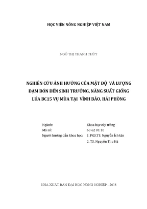 Luận văn nghiên cứu ảnh hưởng của mật độ và lượng đạm bón đến sinh trưởng năng suất giống bc15 vụ mùa tại vĩnh bảo hải phòng
