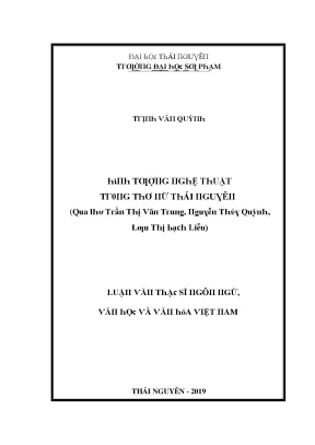 Luận văn hình tượng nghệ thuật trong thơ nữ thái nguyên qua thơ trần thị vân trung nguyễn thúy quỳnh lưu thị bạch liễu