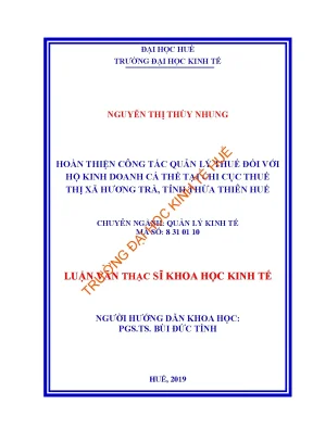 Luận văn hoàn thiện công tác quản lý thuế đối với hộ kinh doanh cá thể tại chi cục thuế thị xã hương trà tỉnh thừa thiên huế min