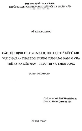 Các hiệp định thương mại tự do được ký kết ở khu vực châu á thái bình dương từ những năm 90 của thế kỷ xx đến nay thực thi và triển vọng
