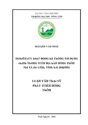 Luận văn nghiên cứu hoạt động hệ thống tín dụng chính thống trên địa bàn nông thôn thị xã chí linh tỉnh hải dương