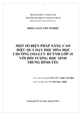 Luận văn một số biện pháp nâng cao hiệu quả dạy học hóa học chương oxi lưu huỳnh lớp 10 với đối tượng học sinh trung bình yếu