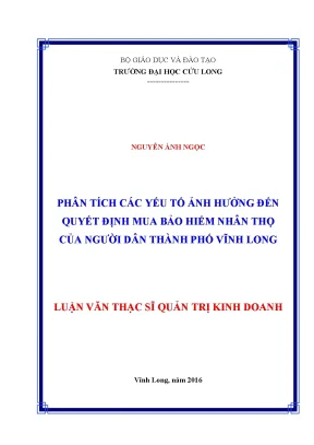 Luận văn phân tích các yếu tố ảnh hưởng đến quyết định mua bảo hiểm nhân thọ bhnt của người dân thành phố vĩnh long
