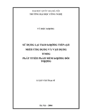 Luận văn sử dụng lại theo hướng tiếp cận miền ứng dụng và vận dụng trong phát triển phần mềm hướng đối tượng