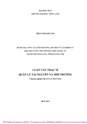 Luận văn đánh giá công tác bồi thường hỗ trợ và tái định cư khi nhà nước thu hồi đất một số dự án tại huyện hải lăng tỉnh quảng trị