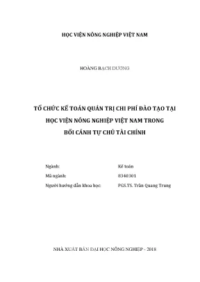 Luận văn tổ chức kế toán quản trị chi phí đào tạo tại học viện nông nghiệp việt nam trong bối cảnh tự chủ tài chính