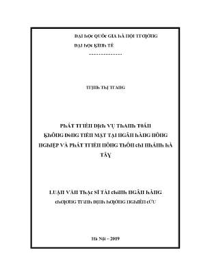 Luận văn phát triển dịch vụ thanh toán không dùng tiền mặt tại ngân hàng nông nghiệp và phát triển nông thôn chi nhánh hà tây