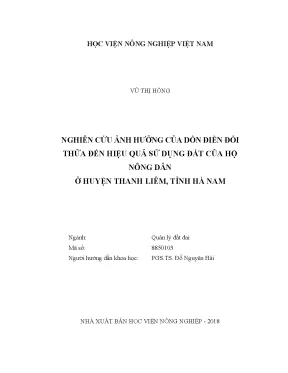 Luận văn nghiên cứu ảnh hưởng của dồn điền đổi thửa đến hiệu quả sử dụng đất của hộ nông dân ở huyện thanh liêm tỉnh hà nam
