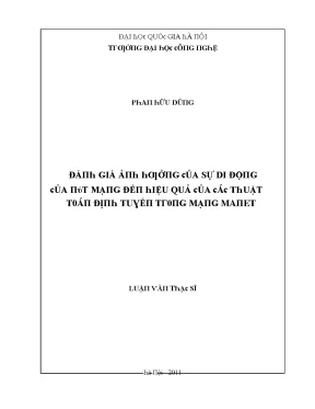 Luận văn đánh giá ảnh hưởng của sự di động của nút mạng đến hiệu quả của các thuật toán định tuyến trong mạng manet
