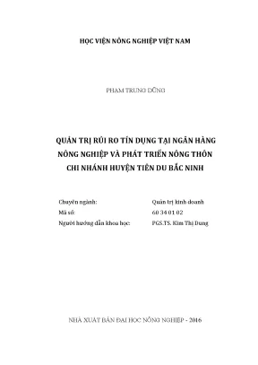 Luận văn quản trị rủi ro tín dụng tại ngân hàng nông nghiệp và phát triển nông thôn chi nhánh huyện tiên du bắc ninh