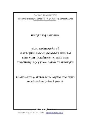 Luận văn tăng cường quản lý chất lượng dịch vụ khám chữa bệnh tại bệnh viện nghiên cứu tại bệnh viện trường đại học y khoa đại học thái nguyên