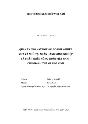 Quản lý cho vay đối với doanh nghiệp vừa và nhỏ tại ngân hàng nông nghiệp và phát triển nông thôn việt nam chi nhánh thành phố vinh