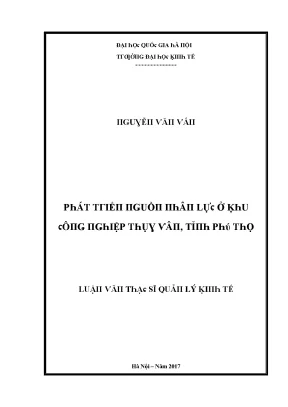 Luận văn phát triển nguồn nhân lực ở khu công nghiệp thụy vân tỉnh phú thọ