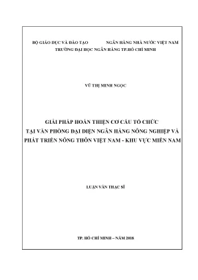 Luận văn giải pháp hoàn thiện cơ cấu tổ chức tại văn phòng đại diện ngân hàng nông nghiệp và phát triển nông thôn việt nam khu vực miền nam