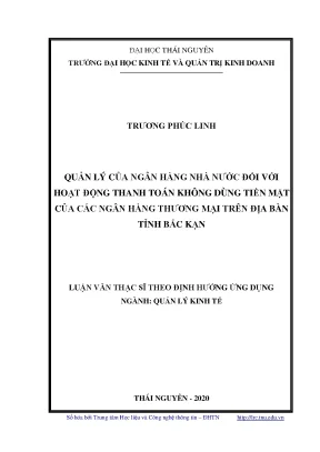 Luận văn quản lý kinh tế quản lý của ngân hàng nhà nước đối với hoạt động thanh toán không dùng tiền mặt của các ngân hàng thương mại trên địa bàn tỉnh bắc kạn