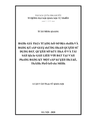 Luận văn thạc sĩ đánh giá thực trạng hồ sơ địa chính và đăng ký cấp giấy chứng nhận quyền sử dụng đất quyền sở hữu nhà ở và tải sản khác gắn liền với đất tại văn phòng đăng ký một cấp huyện nh vnu lvts003