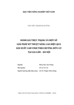 Luận văn đánh giá thực trạng và một số giải pháp kỹ thuật nâng cao hiệu quả sản xuất cam vinh theo hướng hữu cơ tại gia lâm hà nội