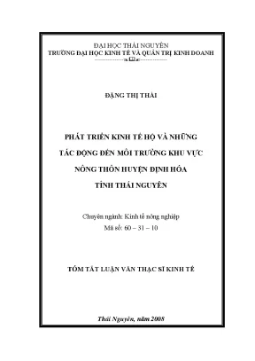 Luận văn ths phát triển kinh tế hộ và những tác động đến môi trường khu vực nông thôn huyện định hóa