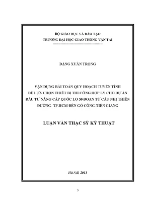 Vận dụng bài toán quy hoạch tuyến tính để lựa chọn thiết bị thi công hợp lý cho dự án đầu tư nâng cấp quốc lộ 50 đoạn từ cầu nhị thiên đường thành phố hồ chí minh đến gò công tiền giang