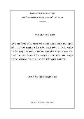 Ảnh hưởng của một số tính cách đến dự định đầu tư cổ phiếu của các nđt cá nhân trên ttck vn vai trò trung gian của nhận thức rủi ro nhận thức không chắc chắn và kết quả đt