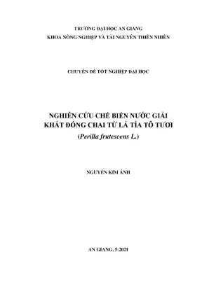 Nghiên cứu chế biến nước giải khát đóng chai từ lá tía tô tươi perilla frutescens l