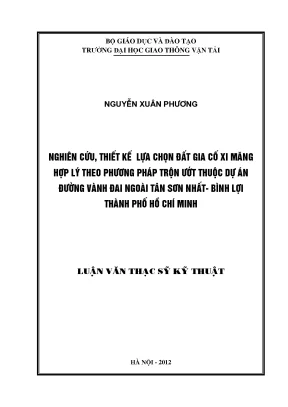 Nghiên cứu thiết kế lựa chọn đất gia cố xi măng hợp lý theo phương pháp trộn ướt thuộc dự án đường vành đai ngoài tân sơn nhất bình lợi thành phố hồ chí minh