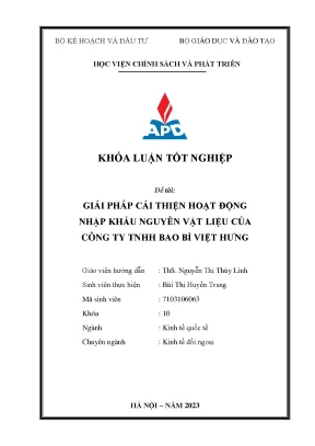 Chuyên ngành kinh tế đối ngoại giải pháp cải thiện hoạt động nhập khẩu nguyên vật liệu của công ty tnhh bao bì việt hưng