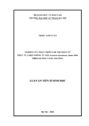 Nghiên cứu phát triển chỉ thị phân tử phục vụ chọn giống tu hài lutraria rhynchaena jonas 1844 theo hướng tăng trưởng