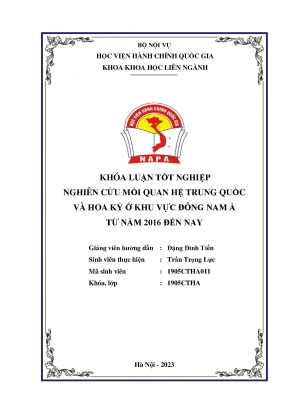 Nghiên cứu mối quan hệ trung quốc và hoa kỳ ở khu vực đông nam á từ năm 2016 đến nay
