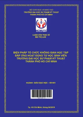 Biện pháp tổ chức không gian học tập đáp ứng hoạt động tự học sinh viên trường đại học sư phạm kỹ thuật thành phố hồ chí minh