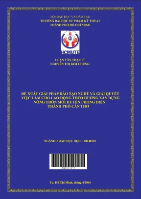 Đề xuất giải pháp đào tạo nghề và giải quyết việc làm theo hướng xây dựng nông thôn mới cho huyện phong điền thành phố cần thơ