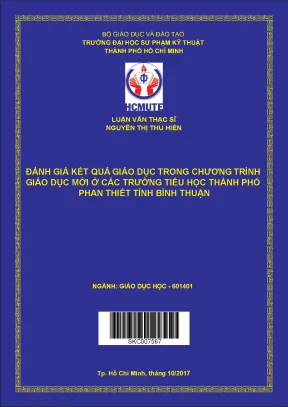 Đánh giá kết quả giáo dục trong chương trình giáo dục mới ở các trường tiểu học thành phố phan thiết tỉnh bình thuận