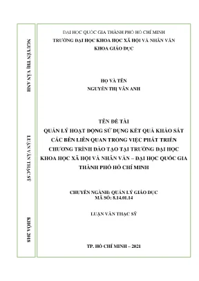 Quản lý hoạt động sử dụng kết quả khảo sát các bên liên quan trong việc phát triển chương trình đào tạo tại trường đại học khoa học xã hội và nhân văn đại học quốc gia thành phố hồ ch