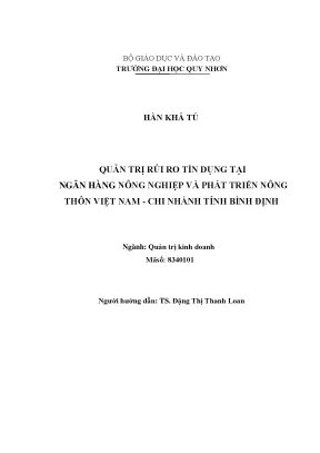 Quản trị rủi ro tín dụng tại ngân hàng nông nghiệp và phát triển nông thôn việt nam chi nhánh tỉnh bình định