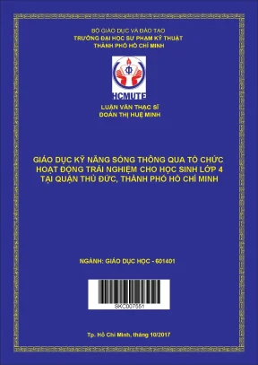 Giáo dục kỹ năng sống thông qua tổ chức hoạt động trải nghiệm cho học sinh lớp 4 tại quận thủ đức thành phố hồ chí minh