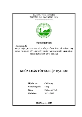 Luận văn thực hiện quy trình chăm sóc nuôi dưỡng và phòng trị bệnh cho lợn từ 1 21 ngày tuổi tại trại chăn nuôi bình minh huyện mỹ đức hà nội