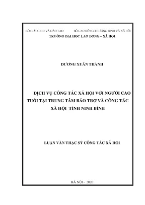 Dịch vụ công tác xã hội với người cao tuổi tại trung tâm bảo trợ và công tác xã hội tỉnh ninh bình