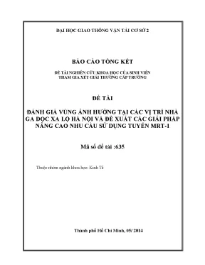 Đánh giá vùng ảnh hưởng tại các vị trí nhà ga dọc xa lộ hà nội và đề xuất các giải pháp nâng cao nhu cầu sử dụng tuyến mrt 1 đề tài nghiên cứu khoa học sinh viên