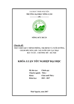 Luận văn thực hiện quy trình phòng trị bệnh và nuôi dưỡng chăm sóc đàn lợn nái nuôi con tại trại lợn bảy tuân chương mỹ hà nội