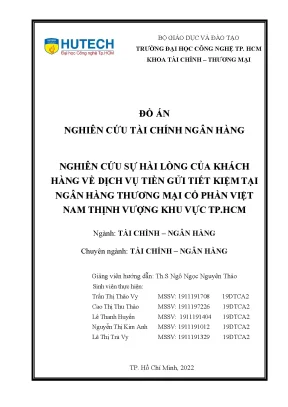 Nghiên cứu sự hài lòng của khách hàng về dịch vụ tiền gửi tiết kiệm tại ngân hàng thương mại cổ phần việt nam thịnh vượng khu vực tp hcm