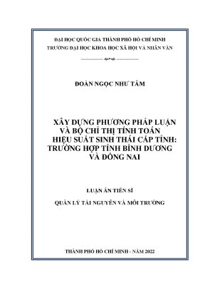 Xây dựng phương pháp luận và bộ chỉ thị tính toán hiệu suất sinh thái cấp tỉnh trường hợp tỉnh bình dương và đồng nai