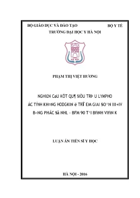 Nghiên cứu kết quả điều trị u lympho ác tính không hodgkin ở trẻ em giai đoạn iii iv bằng phác đồ nhl bfm 90 tại bệnh viện k