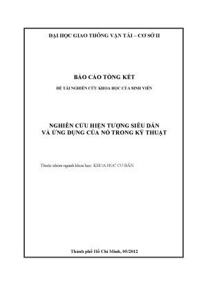 Nghiên cứu hiện tượng siêu dẫn và ứng dụng của nó trong kỹ thuật đề tài nghiên cứu khoa học sinh viên
