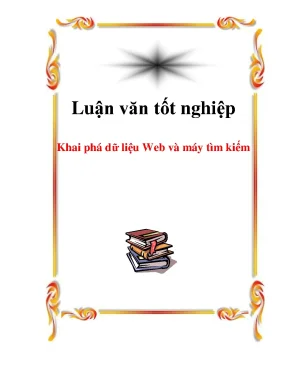 Luận văn khai phá dữ liệu web và máy tìm kiếm