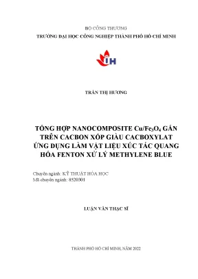 Tổng hợp nanocomposite cufe3o4 gắn trên cacbon xốp giàu cac oxylat ứng dụng làm vật liệu xúc tác quang hóa fenton xử lý methylene blue